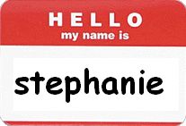 hello ! my name is stephanie
