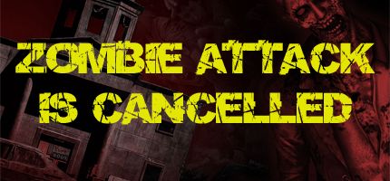 Zombie-Attack-Cancelled-2_zpsqabkbbfq.jp